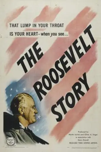 The Roosevelt Story (1947)