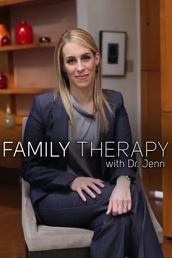 Family Therapy with Dr. Jenn (2016)