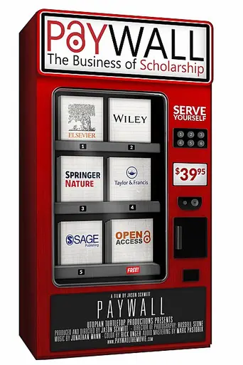 Paywall: The Business of Scholarship (2018)