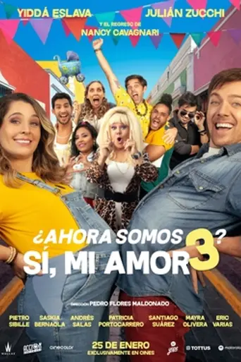 Now There's 3 of Us? Sí, Mi Amor. (2024)