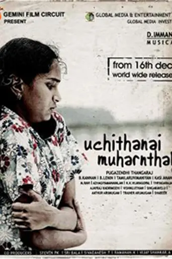 Uchithanai Muharnthaal (2011)