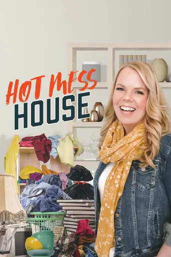 Hot Mess House (2020)