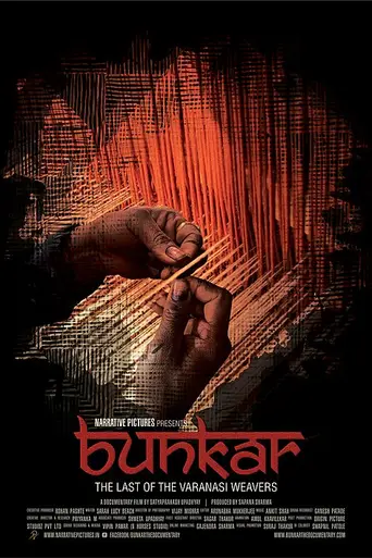 Bunkar: The Last of the Varanasi Weavers (2018)