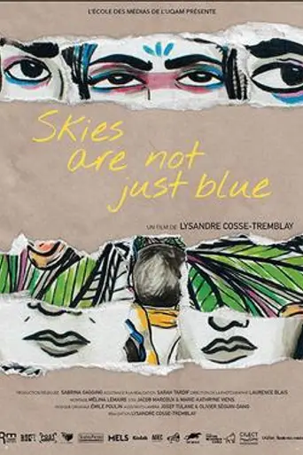 Skies Are Not Just Blue (2018)