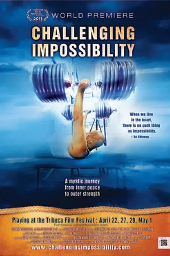 Challenging Impossibility (2011)