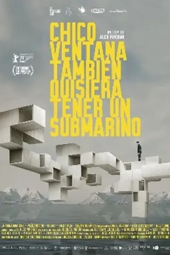 Chico ventana también quisiera tener un submarino (2020)