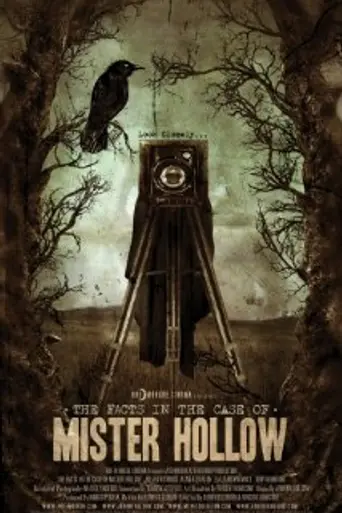 The Facts in the Case of Mister Hollow (2008)