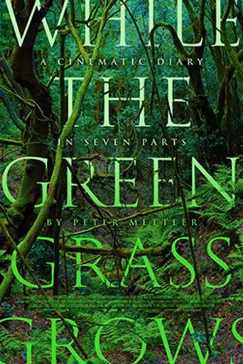 While the Green Grass Grows: A Diary in Seven Parts (2025)