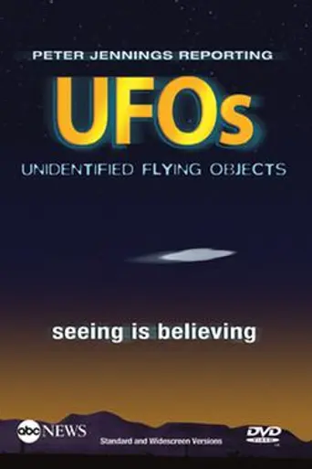 UFOs: Seeing Is Believing (2005)