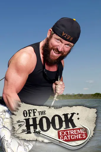 Off the Hook: Extreme Catches (2012)