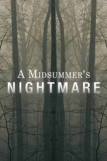 A Midsummer's Nightmare (2017)