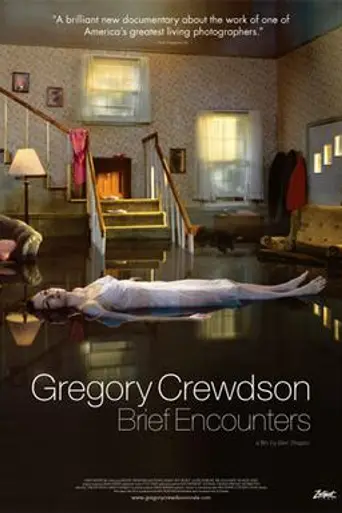 Gregory Crewdson: Brief Encounters (2012)