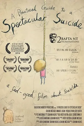 A Practical Guide to a Spectacular Suicide (2014)