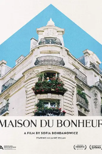 Maison du Bonheur (2017)
