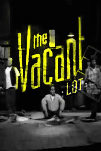 The Vacant Lot (1993)