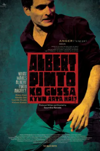 Albert Pinto Ko Gussa Kyun Aata Hai? (2019)