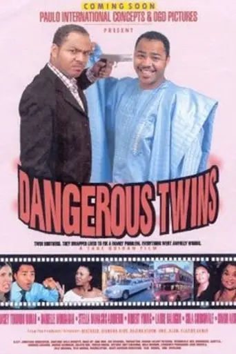 Dangerous Twins (2004)