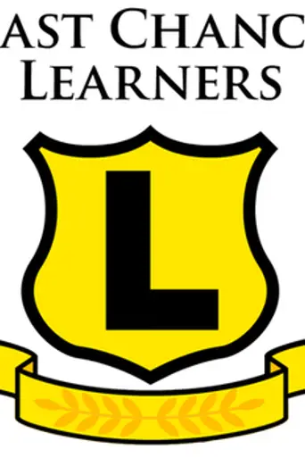 Last Chance Learners (2007)