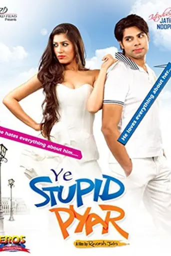 Ye Stupid Pyar (2011)