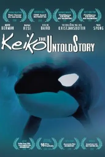 Keiko: The Untold Story of the Star of Free Willy (2010)