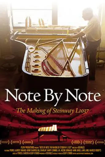 Note by Note: The Making of Steinway L1037 (2007)