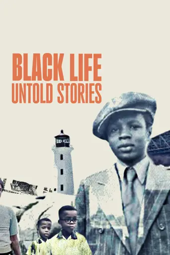 Black Life: Untold Stories (2023)