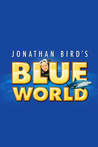 Jonathan Bird's Blue World (2008)