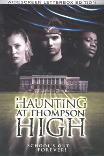The Haunting at Thompson High (2006)