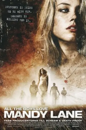 Все парни любят Мэнди Лэйн (2006)
