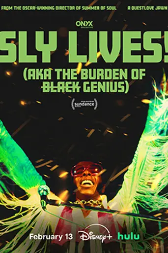 Sly Lives! (aka The Burden of Black Genius) (2024)