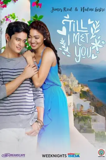 Till I Met You (2016)