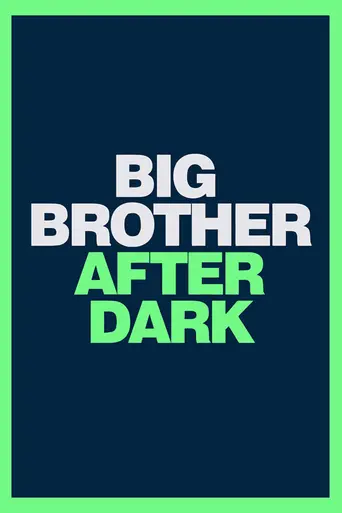 Big Brother: After Dark (2007)