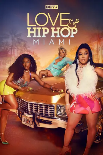 Love & Hip Hop: Miami (2018)