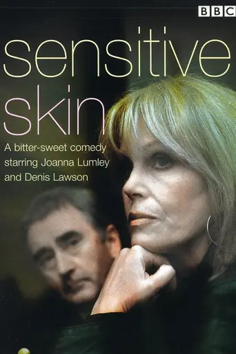 Sensitive Skin (2005)