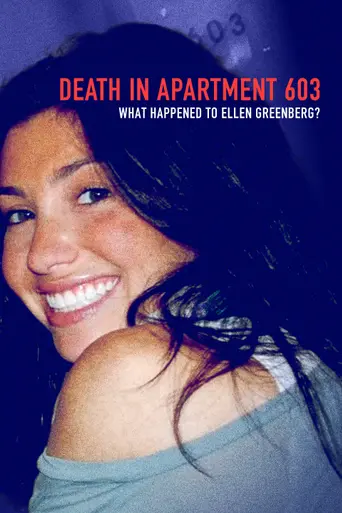 Death in Apartment 603: What Happened to Ellen Greenberg? (2025)
