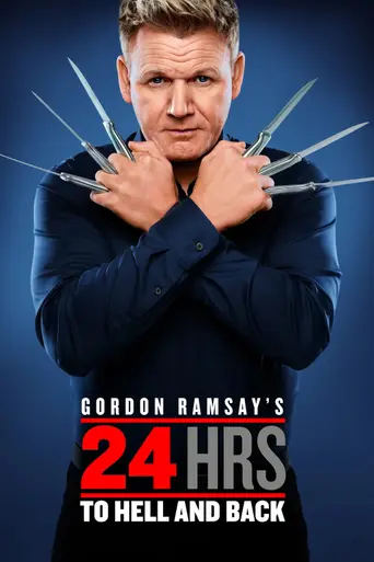 Gordon Ramsay's 24 Hours to Hell & Back (2018)