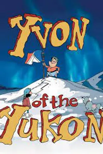 Yvon of the Yukon (1999)