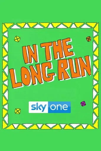 In the Long Run (2018)
