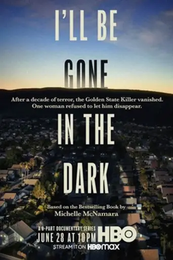 I'll Be Gone in the Dark (2020)