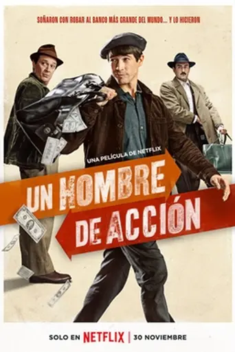 Un hombre de acción (2022)