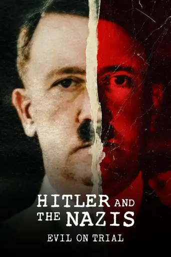 Hitler and the Nazis: Evil on Trial (2024)