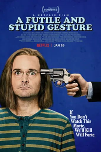 A Futile and Stupid Gesture (2018)