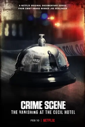 Crime Scene: The Vanishing at the Cecil Hotel (2021)