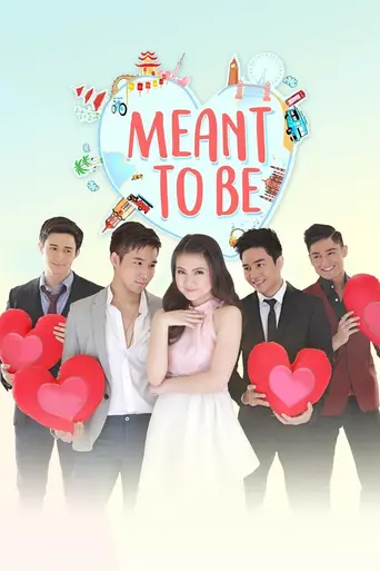Meant to Be (2017)