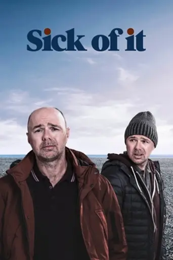 Sick of It (2018)