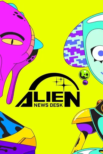 Alien News Desk (2019)