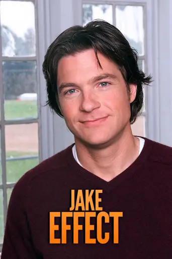 The Jake Effect (2006)