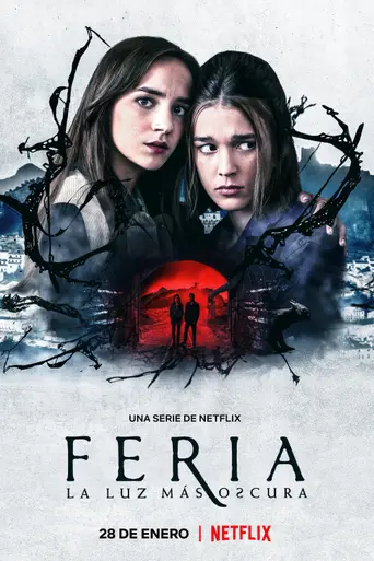 Feria: la luz más oscura (2022)