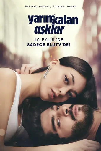 Yarım Kalan Aşklar (2020)