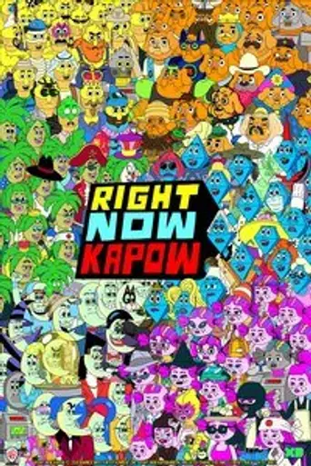 Right Now Kapow (2016)